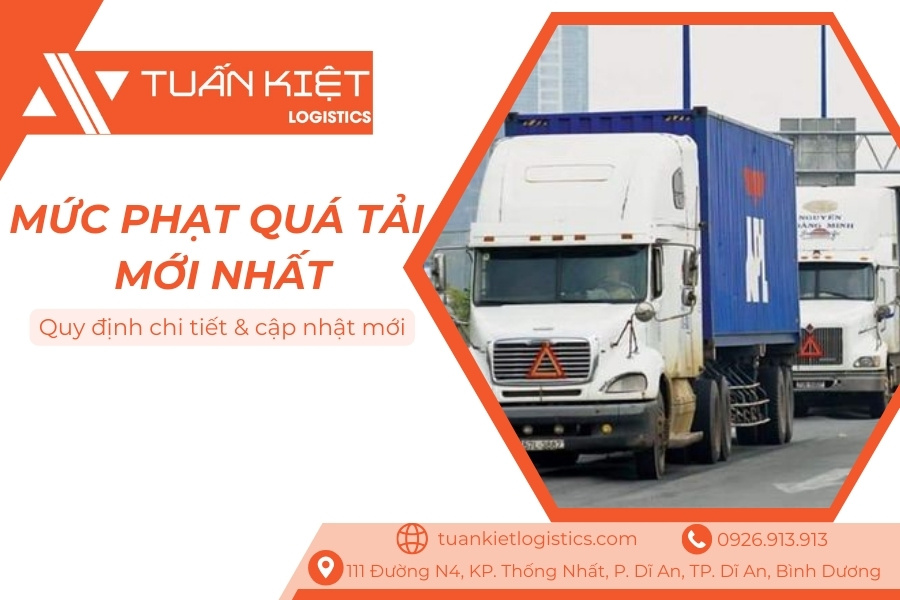 Mức phạt quá tải mới nhất 2025