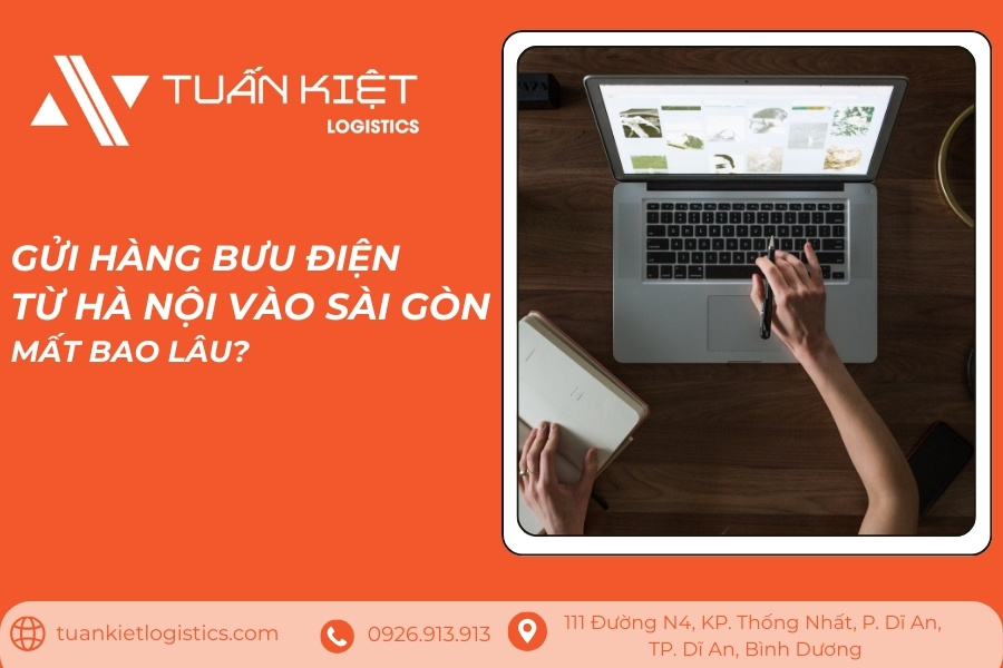 Gửi Hàng Bưu Điện Từ Hà Nội Vào Sài Gòn Mất Bao Lâu