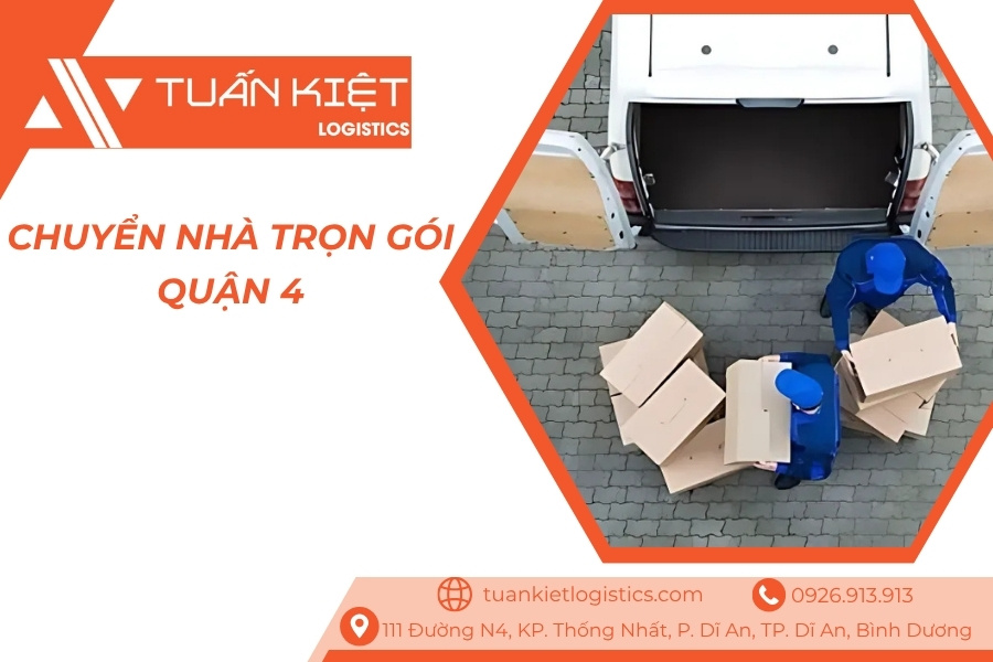 Chuyển Nhà Trọn Gói Quận 4 Chuyển Nhà Trọn Gói Quận 4